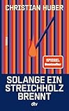 Buchcover: Solange ein Streichholz brennt